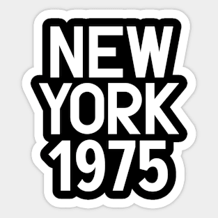 Iconic New York Birth Year Series: Timeless Typography - New York 1975 Sticker